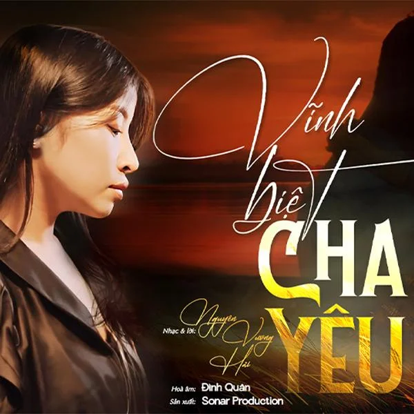 Vĩnh Biệt Cha Yêu